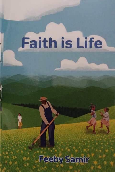 Cover of Faith is Life by Feeby Samir